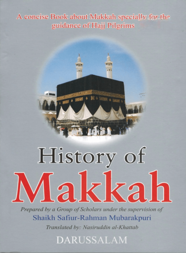History of Makkah Mukarramah