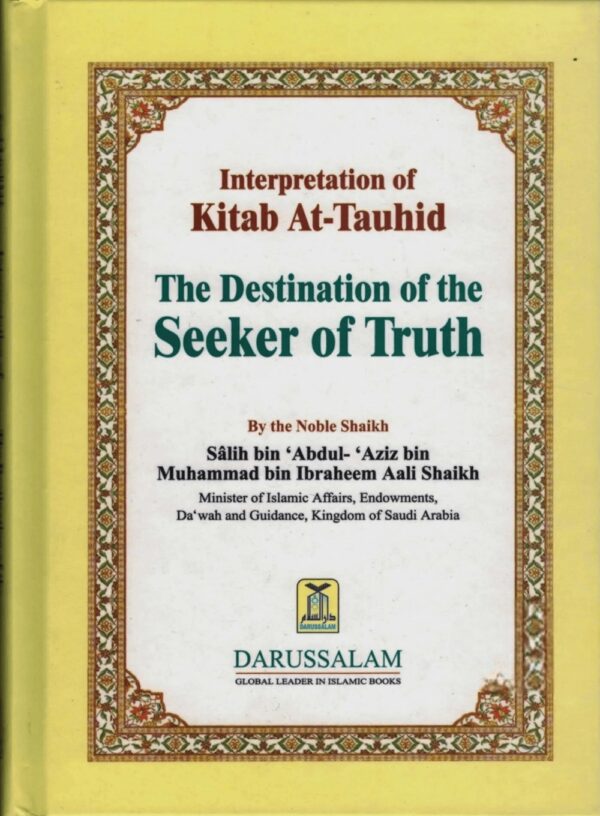 Interpretation Of Kitab At-Tauhid  The Destination Of The Seeker Of Truth