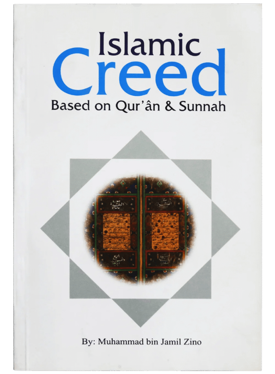 Islamic Creed Based On Qur'An And Sunnah
