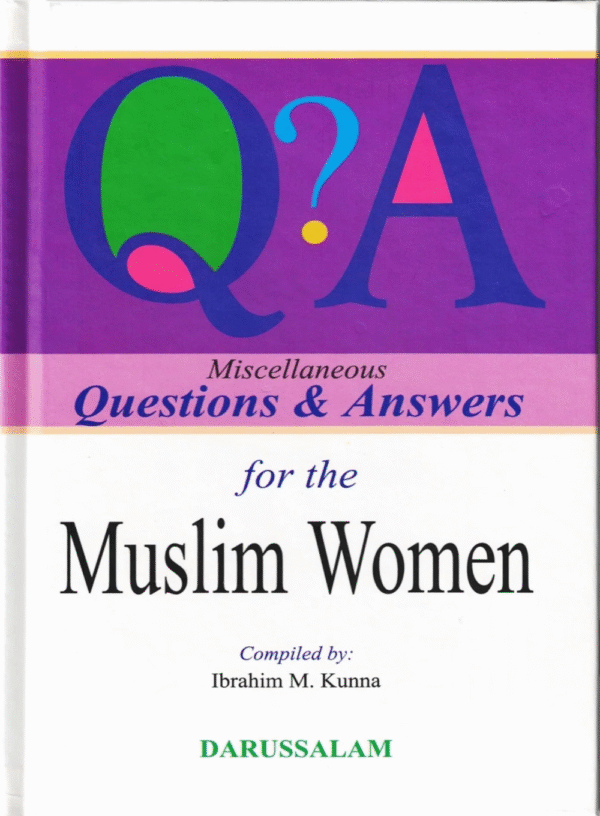 Miscellaneous Questions & Answers for Muslim Women