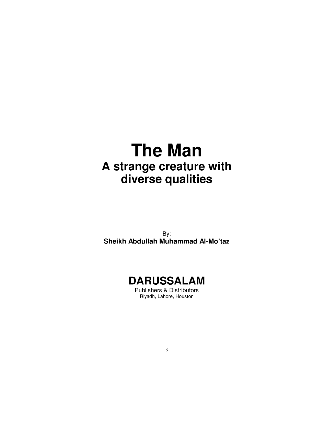 The Man – A strange Creature with Diverse Qualities - Image 2