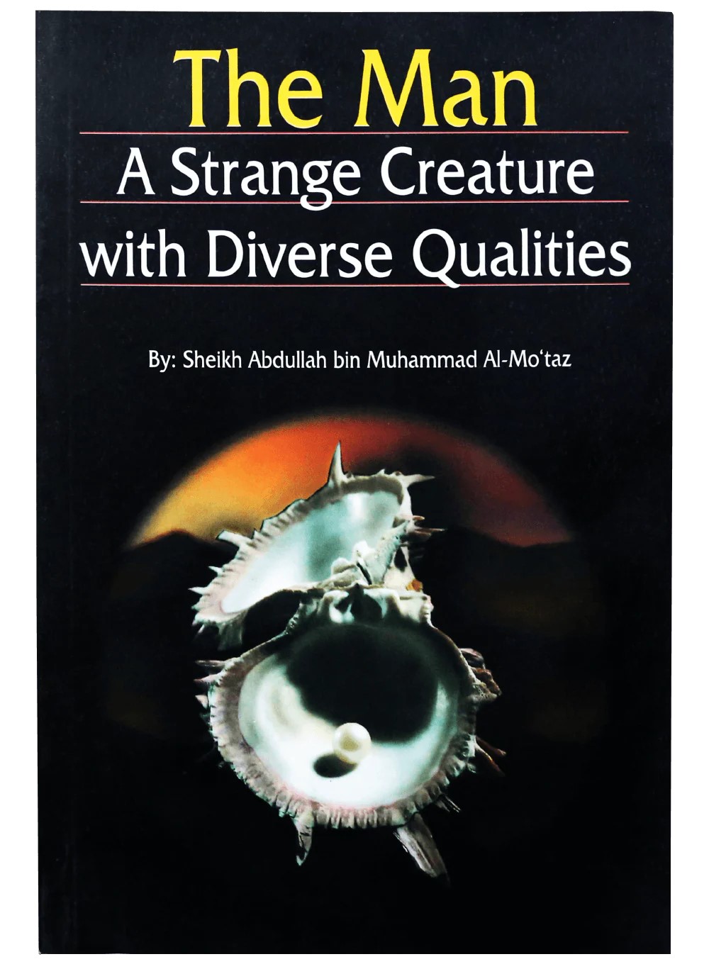 the man-a-strange-creature with diverse qualities