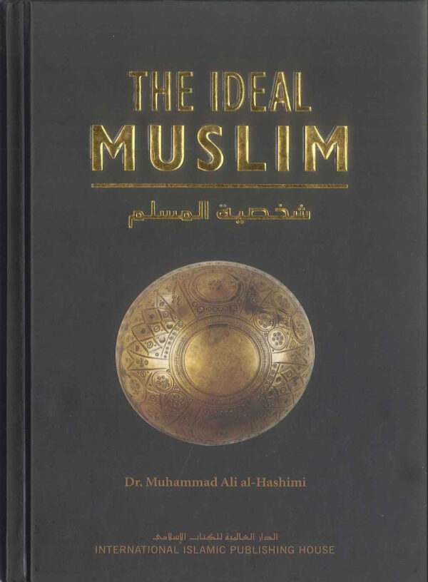 the ideal muslim